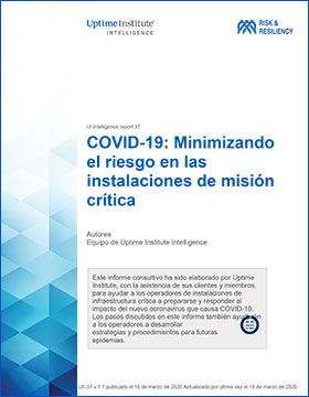 COVID-19: Minimizando el riesgo en las instalaciones de misión crítica COVID-19: Minimizando el riesgo en las instalaciones de misión crítica