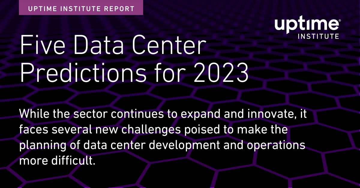 Five Data Center Predictions for 2023 Five Data Center Predictions for 2023