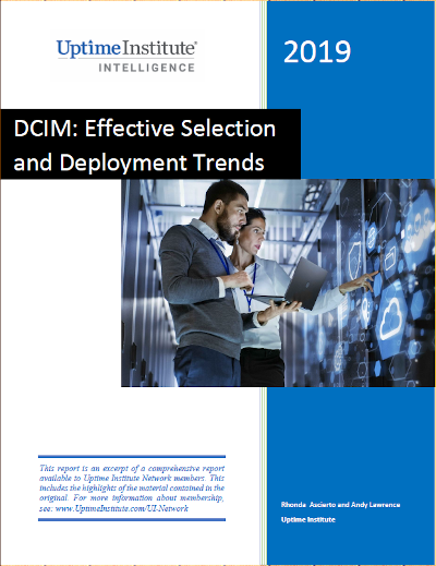 Report: DCIM: Effective Selection and Deployment Trends Report: DCIM: Effective Selection and Deployment Trends